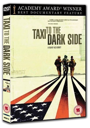 Taxi to the Dark Side [DVD] by Alex Gibney