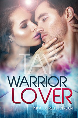 Tay - Warrior Lover 9 (German Edition)