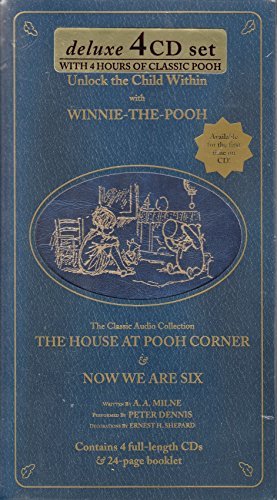 The Classic Audio Collection: The House At Pooh Corner And Now We Are Six [Spoken Word] by Peter Dennis (1998-03-10)