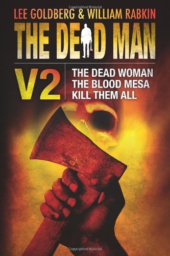 The Dead Man Vol 2: The Dead Woman, Blood Mesa, and Kill Them All (English Edition)
