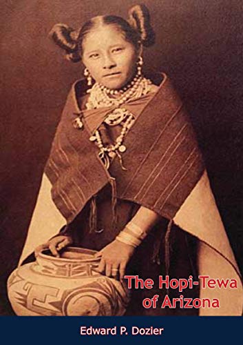 The Hopi-Tewa of Arizona (English Edition)