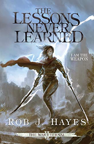 The Lessons Never Learned (2) (War Eternal)