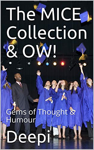 The MICE Collection & OW!: Gems of Thought & Humour (English Edition)