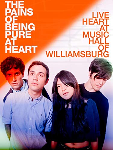 The Pains Of Being Pure At Heart - Live at the Music Hall of Williamsburg