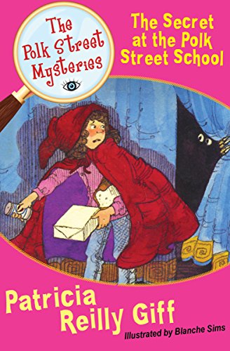 The Secret at the Polk Street School (The Polk Street Mysteries Book 3) (English Edition)