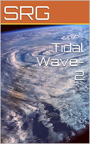 Tidal Wave-2 (Stories of SRG Book 1) (English Edition)