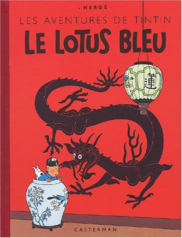 Tintin, les fac-similes couleurs - t05 - le lotus bleu (Fac-similés)