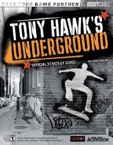 Tony Hawk's Underground™ Official Strategy Guide