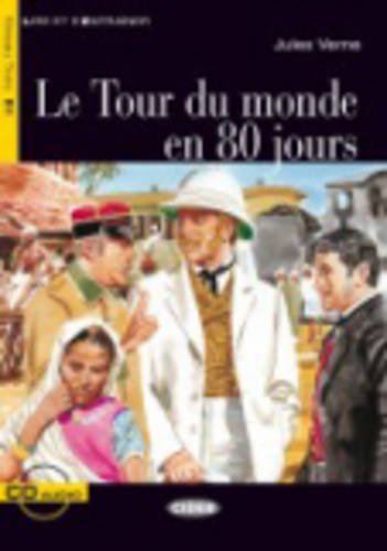 TOUR DU MONDE EN 80 JOURS CD,LE: Le Tour du monde en 80 jours + CD (Lire et s'entraîner)