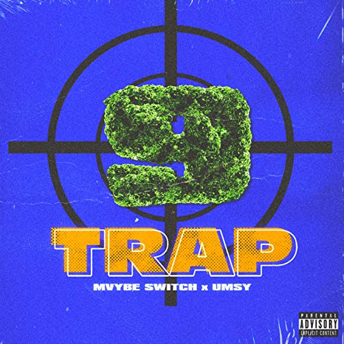 Trap-9 [Explicit] (Prod. Mvybe Switch)