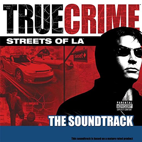 True Crime - Streets Of L.A. [Explicit]