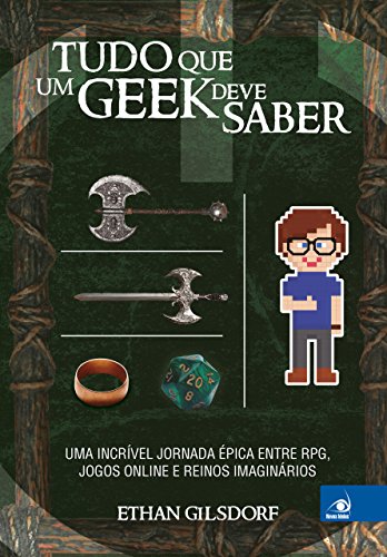 Tudo que um geek deve saber (Portuguese Edition)