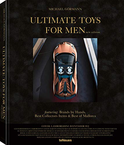 Ultimate toys for Men: The Ultimate Collection of Masculine Must-Haves on the Planet: 2