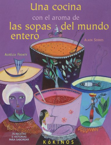 Una cocina con el aroma de las sopas del mundo entero Una cocina con el aroma de las sopas del mundo entero