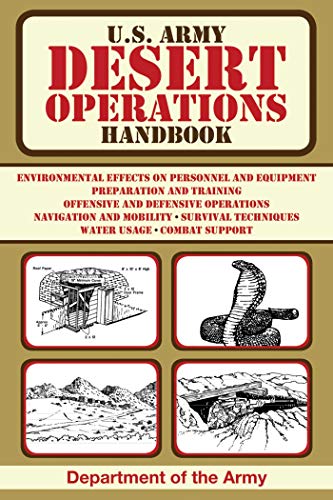 U.S. Army Desert Operations Handbook (US Army Survival) (English Edition)