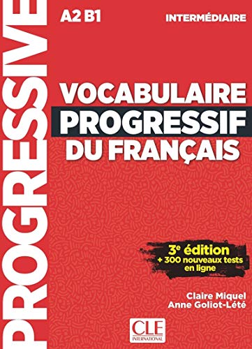 Vocabulaire Progressif Du Français. Niveau Intermédiare - 3ª Édition (+ CD): Livre A2 + Appli-web (Progressive du français) Vocabulaire Progressif Du Français. Niveau Intermédiare - 3ª Édition (+ CD): Livre A2 + Appli-web (Progressive du français)