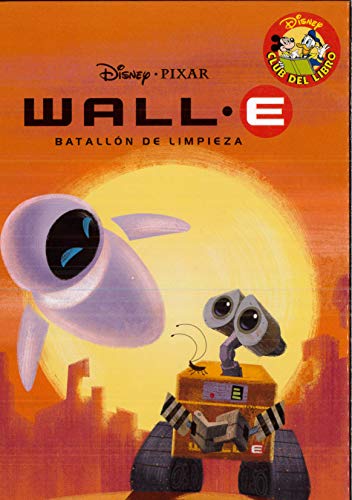 WALL. E BATALLON DE LIMPIEZA