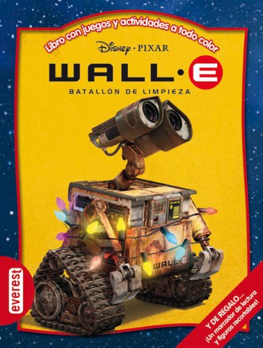 Wall-E. Batallón de limpieza: Libro con juegos y actividades a todo color (Multieducativos Disney)