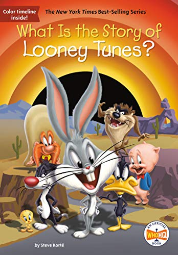 What Is the Story of Looney Tunes? (What Is the Story Of?) (English Edition)