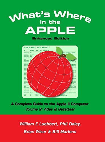 What's Where in the APPLE - Enhanced Edition: Volume 2 - The Atlas & Gazetteer