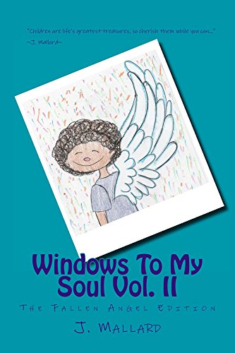 Windows To My Soul Vol. 2: The Fallen Angel Edition (English Edition)