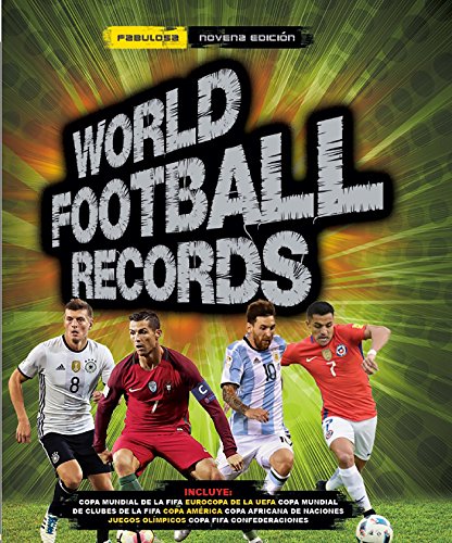 World Football Records 2017 (Libros ilustrados)