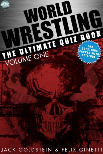 World Wrestling: The Ultimate Quiz Book - Volume 1 (The World Wrestling Quiz) (English Edition)