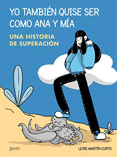 Yo también quise ser como Ana y Mia: Una historia de superación (Zenith Original)