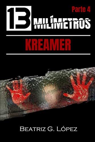 13 Milímetros (Parte 4) - Kreamer