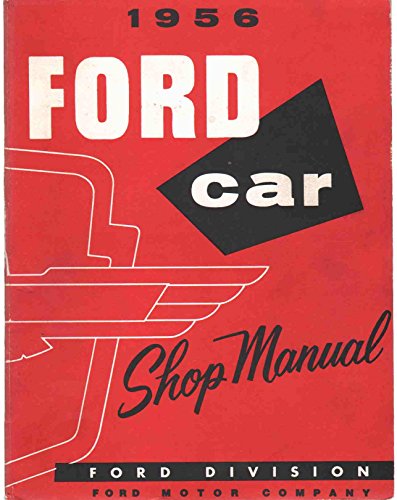 1956 FORD CAR & THUNDERBIRD REPAIR SHOP MANUAL