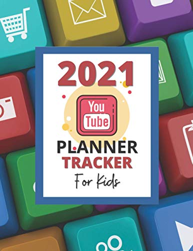 2021 YouTube Planner Tracker for kids: new edition equipment smart channel sheet creator Gifts online social media marketing cheap icon password log ... paper workbook with planning notepad diary.