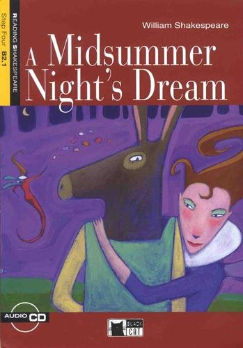 A Midsummer Night's Dream. Book (+CD): A Midsummer Night's Dream + audio CD (Reading and training)