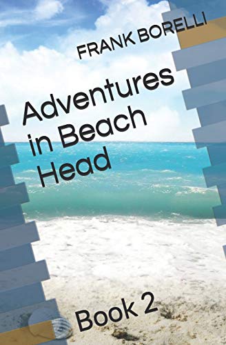 Adventures in Beach Head: Book 2