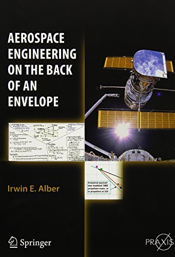 Aerospace Engineering on the Back of an Envelope (Springer Praxis Books) (English Edition)
