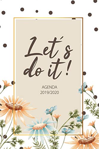 Agenda 2019 2020: Let's do it - Organiza tu día - Agendas Semana Vista, Calendario - Agenda semanal 15 meses - Octubre 2019 a Diciembre 2019