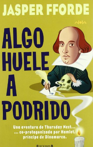 ALGO HUELE A PODRIDO: SERIE: THURSDAY NEXT (4º VOLUMEN) (Nova)