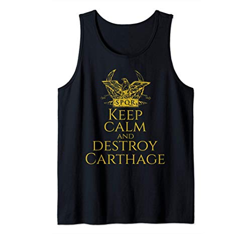 Ancient Rome History - Keep Calm And Destroy Carthage - SPQR Camiseta sin Mangas