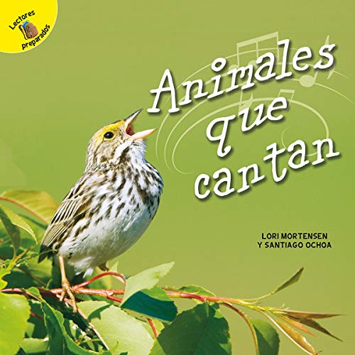 Animales Que Cantan: Animals That Sing (Aprendamos / Let's Learn)