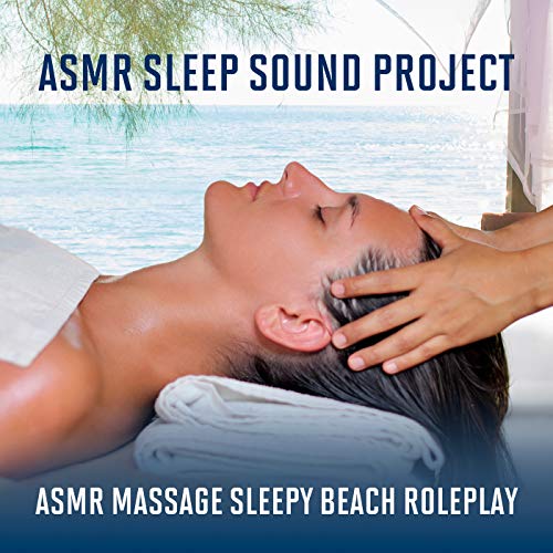 ASMR Beach Massage: Whispering, Deep Attention, Head Massage 2