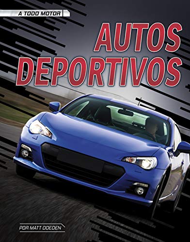 Autos Deportivos (A Todo motor / Horsepower)