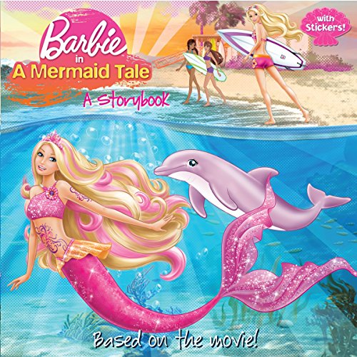 Barbie in a Mermaid Tale: A Storybook (Barbie) [With Sticker(s)]