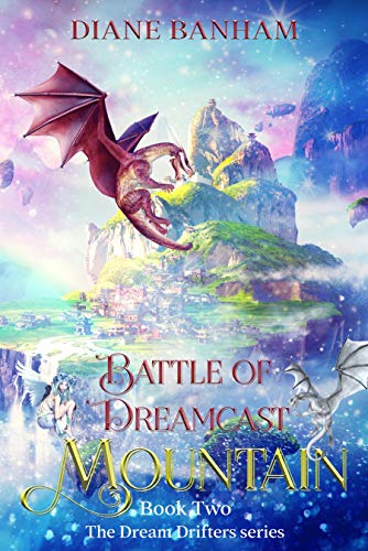 Battle of Dreamcast Mountain (The Dream Drifters series Book 2) (English Edition)