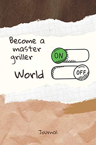 Become a master griller On Word Off Journal: Journal or Planner for  Become a master griller Lovers /  Retro Vintage  Become a master griller Gift , ... wooden, handwritten diary, day book),  Lined