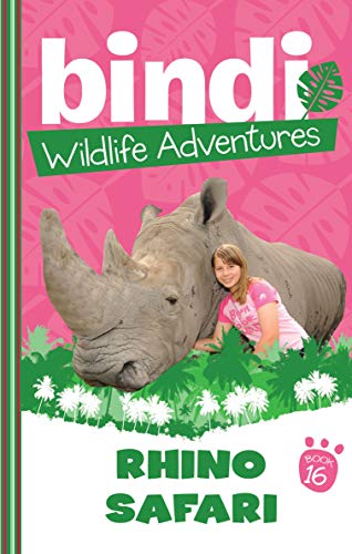 Bindi Wildlife Adventures 16: Rhino Safari (English Edition)