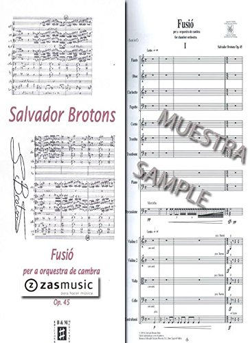 Brotons: Fusió Op. 45. Per a orquestra de cambra. Brotons: Fusió Op. 45. Per a orquestra de cambra.