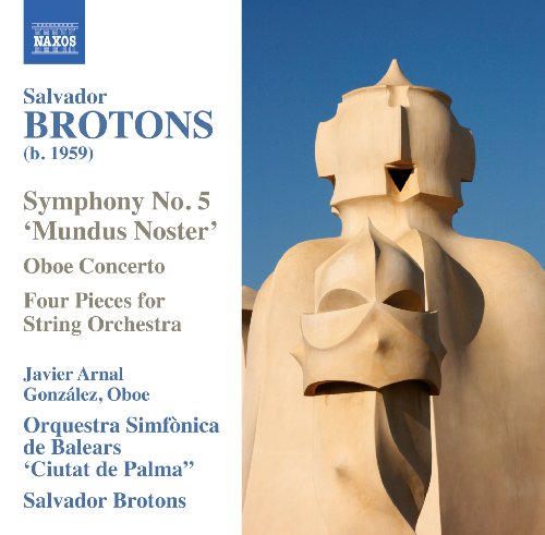 Brotons: Symphony No. 5, Mundus Noster'