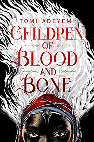 Children of Blood and Bone (Legacy of Orisha) (English Edition)