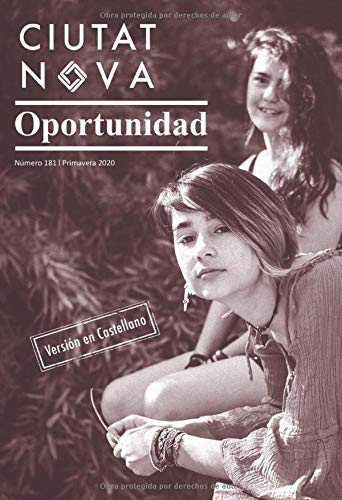 Ciutat Nova - Oportunidad: 181 | Primavera 2020 (Edición en castellano)