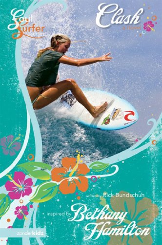 Clash: A Novel (Soul Surfer Series Book 1) (English Edition)