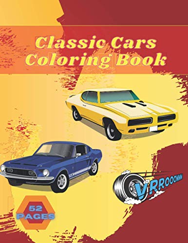 Classic Cars Coloring Book: Iconic Cars For Kids And Adults